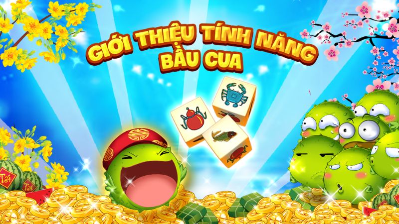 Cách chơi bầu cua luôn thắng - Các tính năng đặc biệt